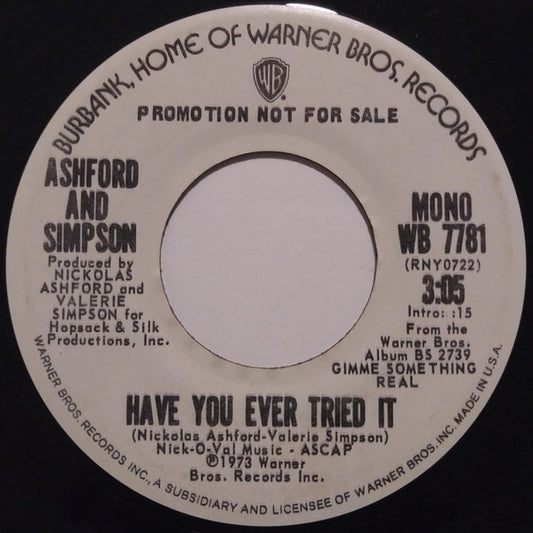 Ashford And Simpson* : Have You Ever Tried It (7", Promo, San)
