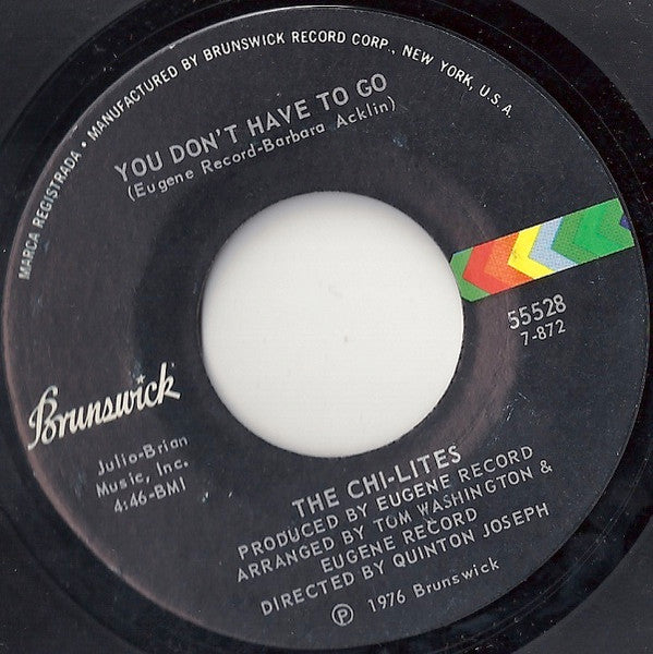 The Chi-Lites : You Don't Have To Go (7")