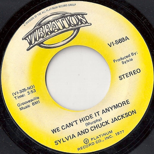 Sylvia Robinson And Chuck Jackson : We Can't Hide It Anymore (7")