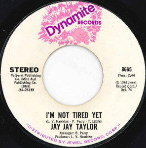 Jay Jay Taylor : Tell Me The Truth / I'm Not Tired Yet (7", Single)