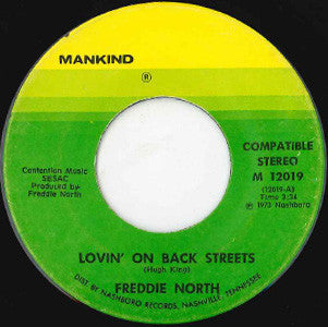 Freddie North : Lovin' On Back Streets / Love To Hate (7", Single)