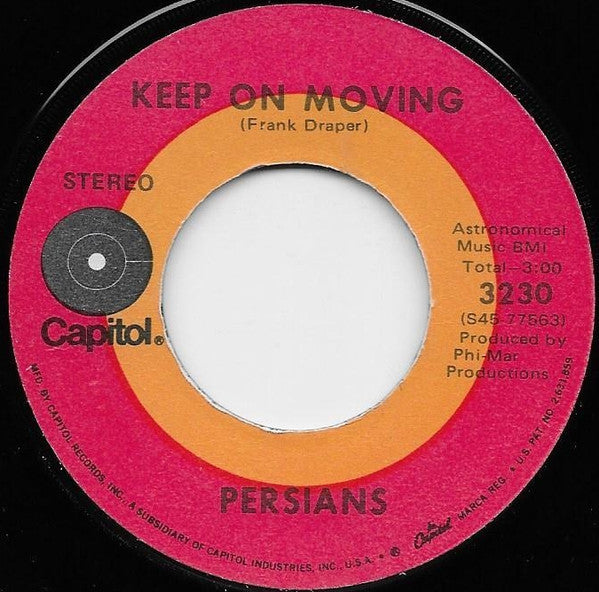 The Persians : Keep On Moving / Your Love (7", Single)