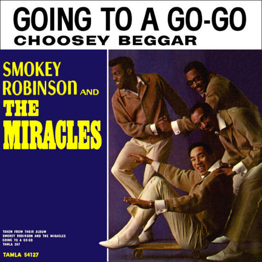 The Miracles : Going To A Go-Go / Choosey Beggar (7", Single)