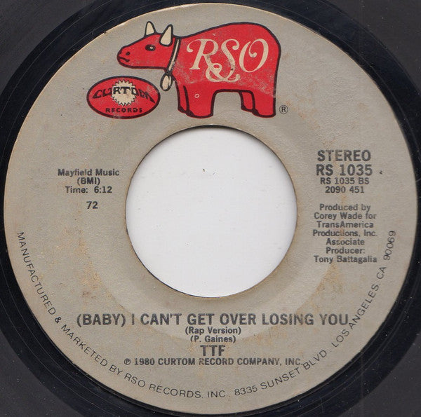 Today, Tomorrow, Forever : (Baby) I Can't Get Over Losing You (7")