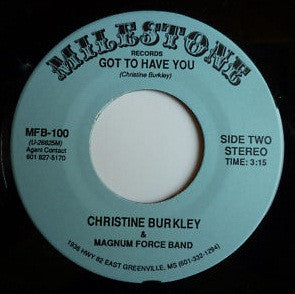 Christine Burkley & Magnum Force Band : Sweeter Than Wine / Got To Have You (7")