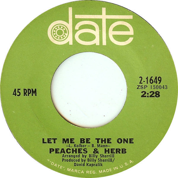 Peaches & Herb : Let Me Be The One (7", Pit)