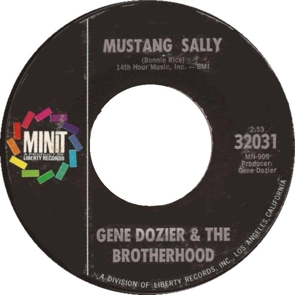 Gene Dozier And The Brotherhood : Mustang Sally / I Wanna Testify (7", Single)