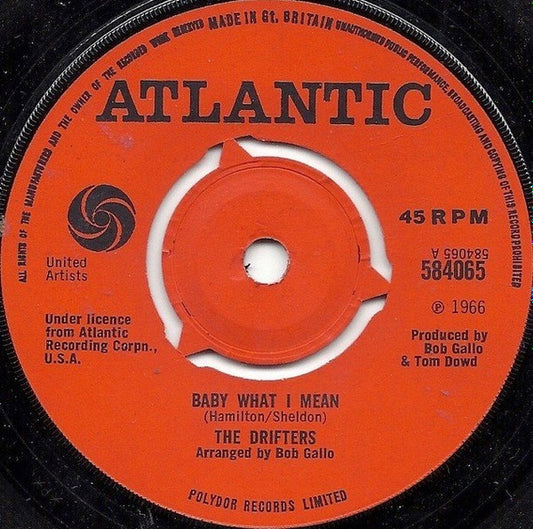 The Drifters : Baby What I Mean (7")