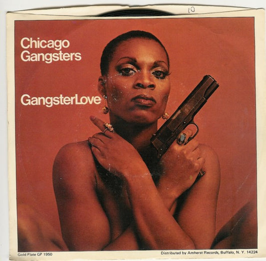 Chicago Gangsters : Gangster Love (7")