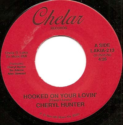 Cheryl Hunter : Hooked On Your Lovin' (7")