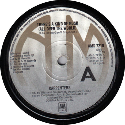 Carpenters : There's A Kind Of Hush (All Over The World) (7", Single)