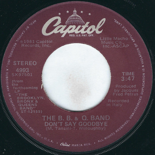 The B.B. & Q. Band* : On The Beat (7", Single, Jac)