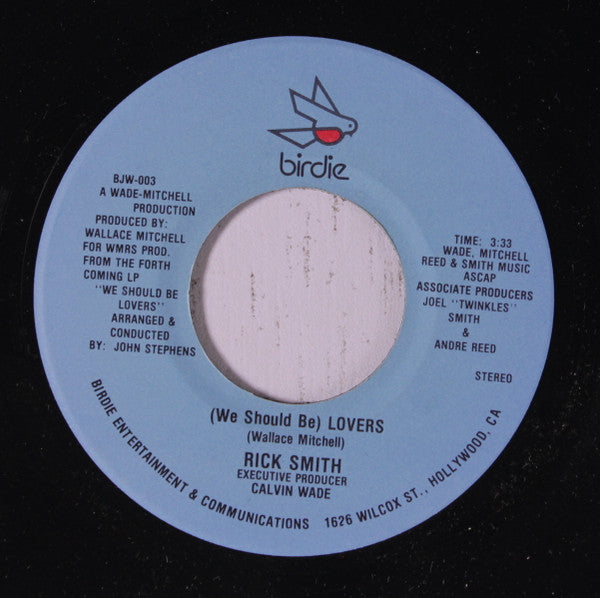 Rick Smith (5) : (We Should Be) Lovers / I've Got To Love You Again (7", Single)