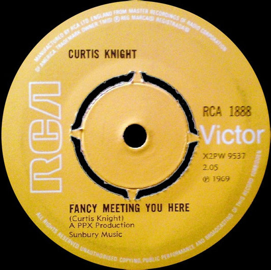 Curtis Knight : Fancy Meeting You Here (7", Single)