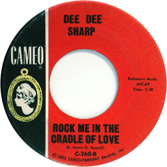 Dee Dee Sharp : Rock Me In The Cradle Of Love (7", Single)