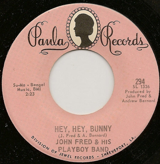 John Fred & His Playboy Band : Hey, Hey, Bunny (7", Single)
