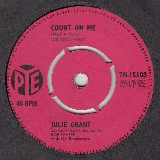 Julie Grant : Count On Me / Then, Only Then (7", Single, Pus)