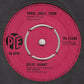 Julie Grant : Count On Me / Then, Only Then (7", Single, Pus)