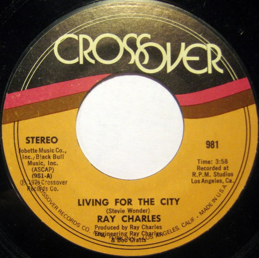 Ray Charles : Living For The City / Then We'll Be Home (7")