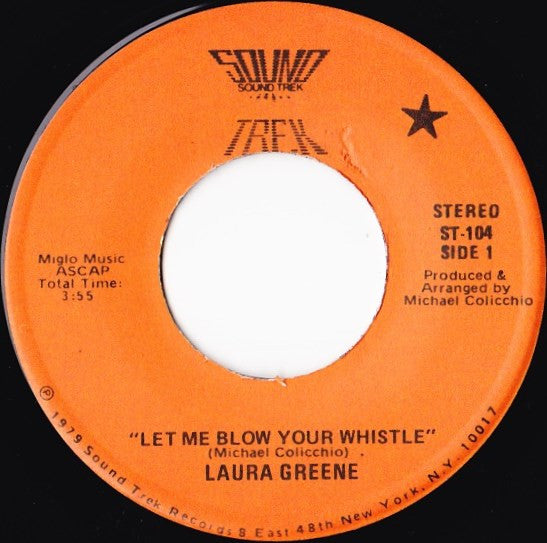 Laura Greene : Let Me Blow Your Whistle (7")