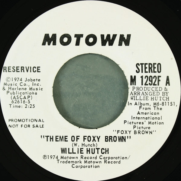 Willie Hutch : Theme Of Foxy Brown (7", Single, Promo, San)