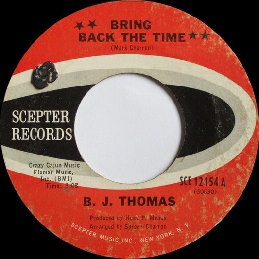 B.J. Thomas : Bring Back The Time (7", Single)