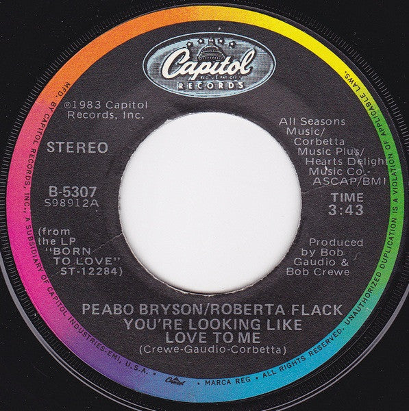 Peabo Bryson & Roberta Flack : You're Looking Like Love To Me (7", Single)