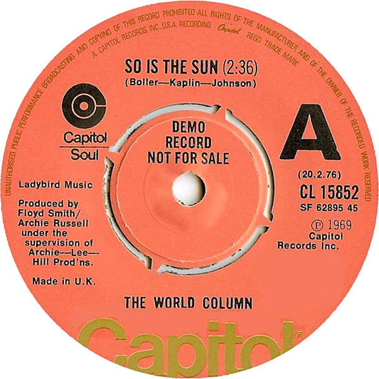 World Column : So Is The Sun (7", Single, Promo, RE)