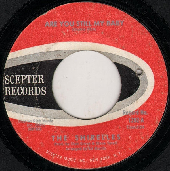 The Shirelles : Are You Still My Baby / I Saw A Tear (7")