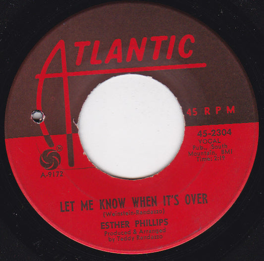 Esther Phillips : Let Me Know When It's Over / I Saw Me (7", Single)