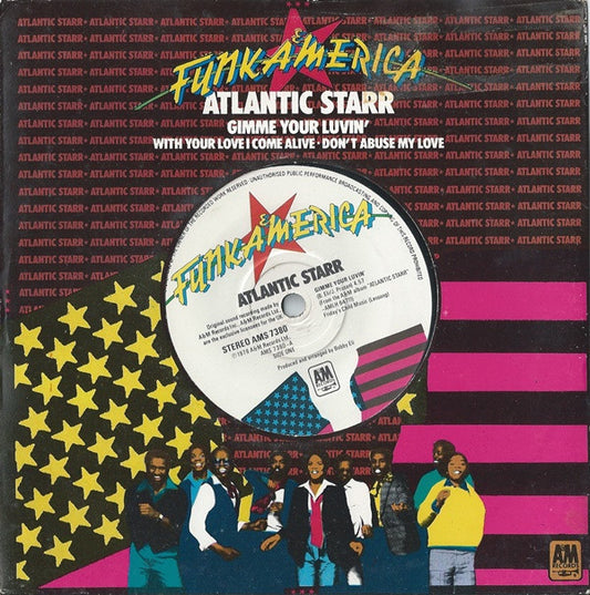 Atlantic Starr : Gimme Your Luvin' (7")