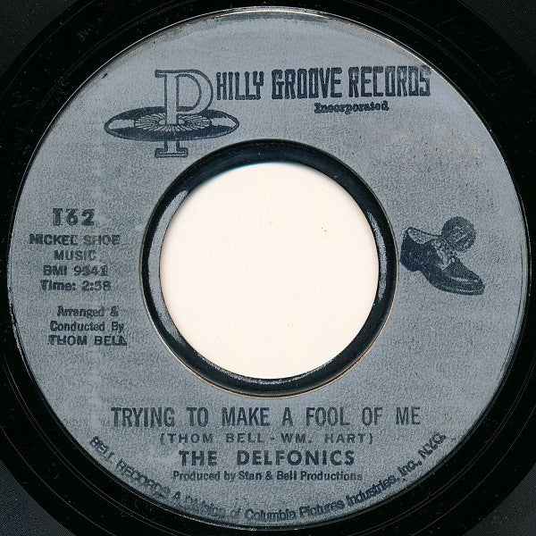 The Delfonics : Trying To Make A Fool Of Me / Baby I Love You (7", Single)