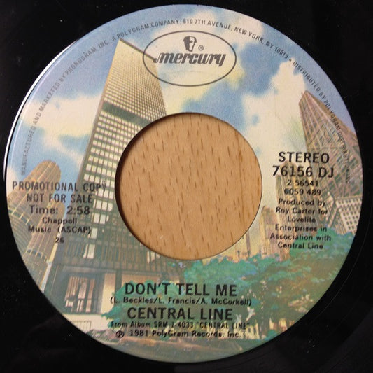 Central Line : Don't Tell Me (7", Promo)