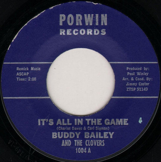 John Bailey (3) And The Clovers : It's All In The Game / That's What I Will Be (7", Single)