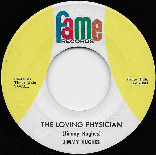 Jimmy Hughes : You Really Know How To Hurt A Guy (You Really Know How To Make Him Cry) / The Loving Physician (7")