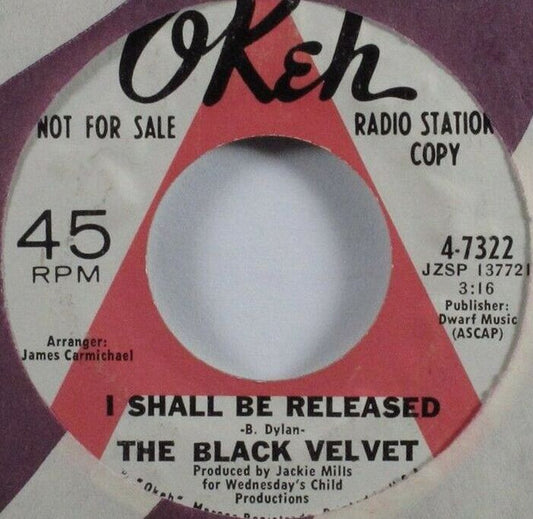 The Black Velvet : I Shall Be Released (7", Promo)