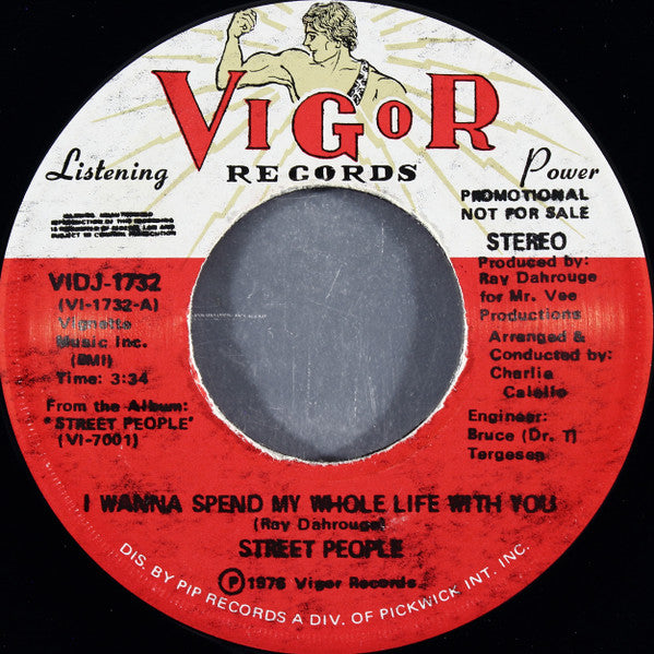 Street People : I Wanna Spend My Whole Life With You (7", Mono, Promo, NAM)