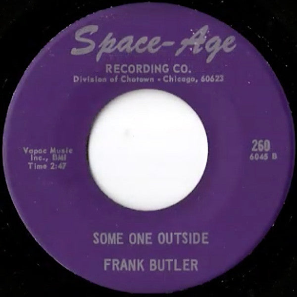 Frank Butler (2) : How I Feel About You / Some One Outside (7")