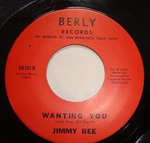 Jimmy Bee : I Only Have Eyes For You / Wanting You (7", RE)