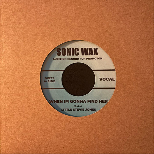 Little Stevie Jones : When Im Gonna Find Her (7", S/Sided, Ltd, Dem)