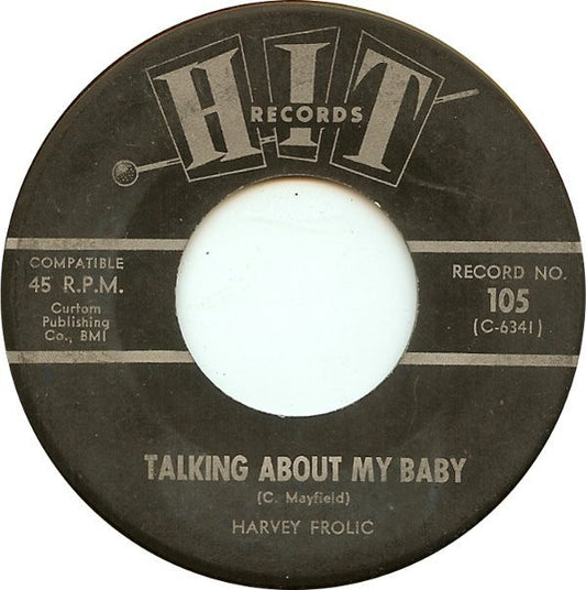 Bill Austin (2) / Harvey Frolic : You Don't Own Me / Talking About My Baby (7", Single)