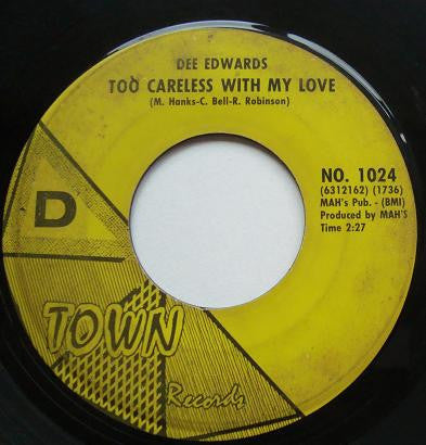 Dee Edwards : He Told Me Lies / Too Careless With My Love (7", Single)