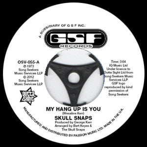 Skull Snaps : My Hang Up Is You / I'm Your Pimp (7", RE)