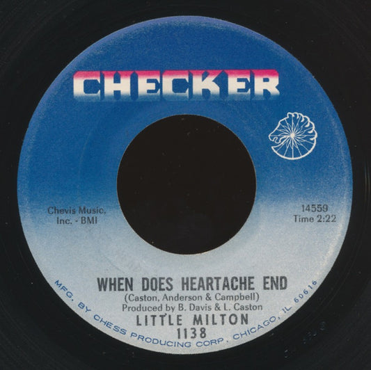 Little Milton : When Does Heartache End (7")