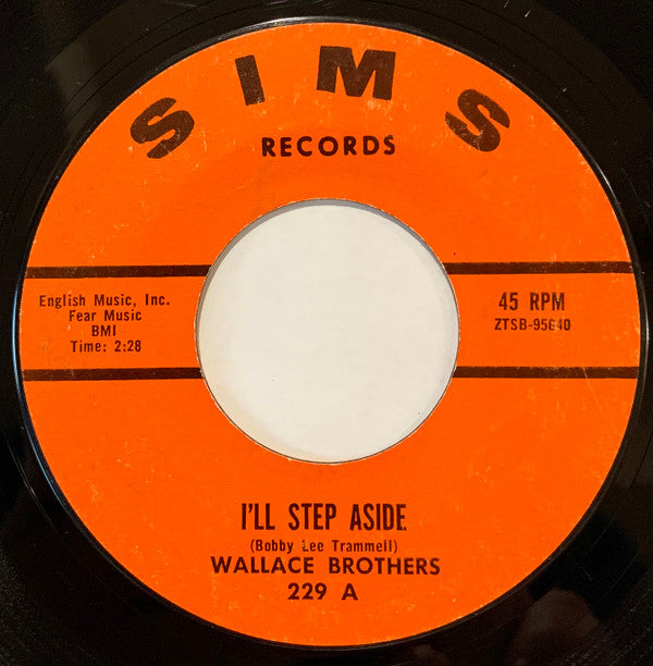 The Wallace Brothers : I'll Step Aside / Hold My Hurt For Awhile (7")