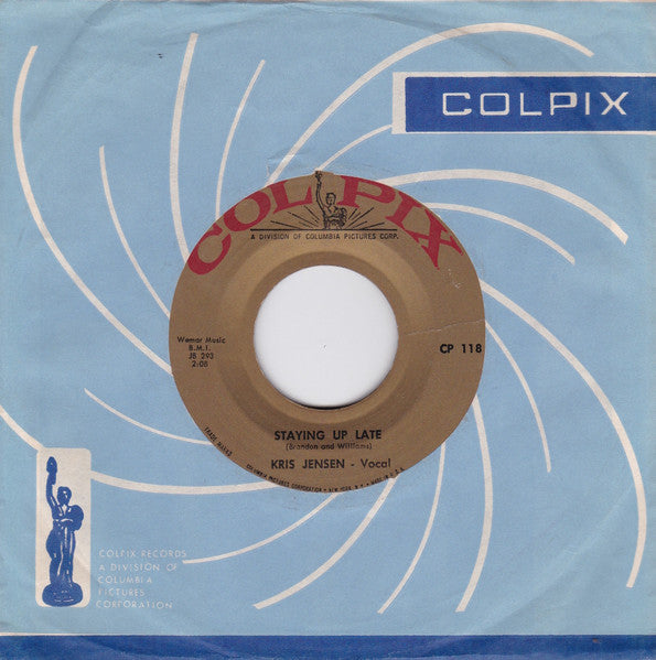 Kris Jensen : Staying Up Late / Bonnie Baby (7")