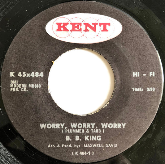 B.B. King : Worry, Worry, Worry (7", Single)