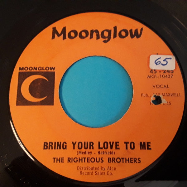 The Righteous Brothers : Bring Your Love To Me  /  I Need A Girl (7", Single)