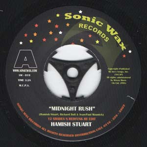 Hamish Stuart : Midnight Rush / It Is What It Is (7")