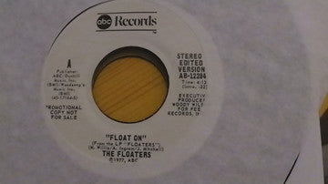 The Floaters : Float On (7", Promo)